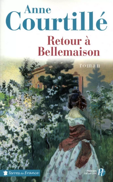 Retour à Bellemaison - Anne Courtillé - Place des éditeurs