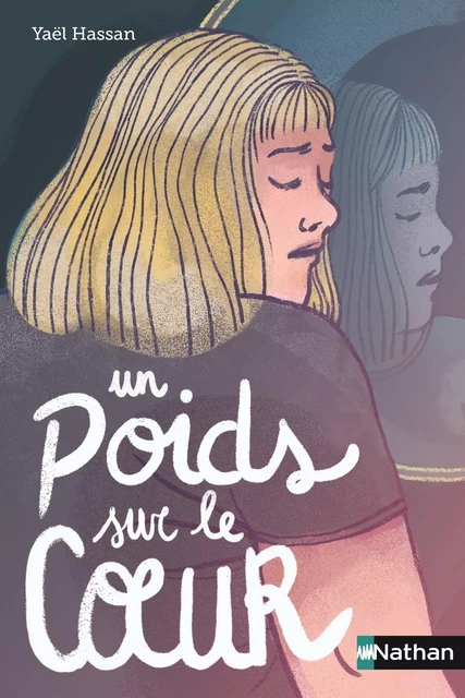 Un poids sur le cœur - Dès 11 ans - Yaël Hassan - Nathan