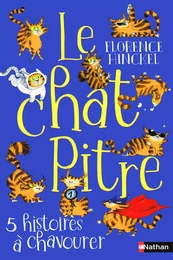 Le chat pitre - 5 histoires à chavourer - Roman Humoristique - Dès 8 ans