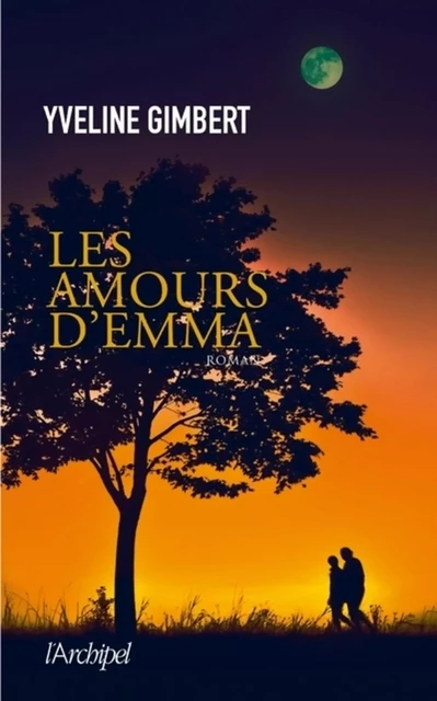 Les amours d'Emma - Yveline Gimbert - L'Archipel