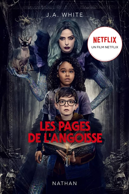 Les pages de l'angoisse - Le roman du film Netflix - Dès 11 ans - J. A. White - Nathan