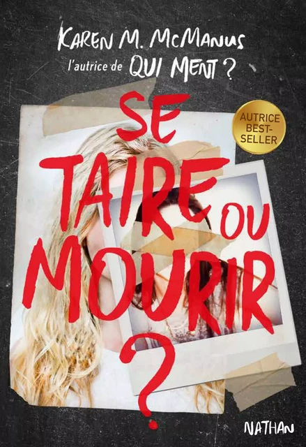 Se taire ou mourir ? - dès 14 ans - Karen M. McManus - Nathan