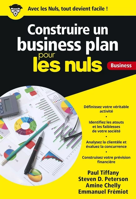 Construire un business plan pour les Nuls poche Business - Paul TIFFANY, Steven D. Peterson, Amine Chelly, Emmanuel Fremiot - edi8