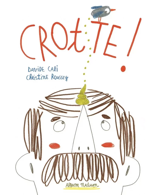 Crotte ! - Davide Cali - Nathan