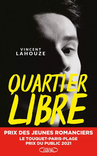 Quartier libre - Vincent Lahouze - Michel Lafon