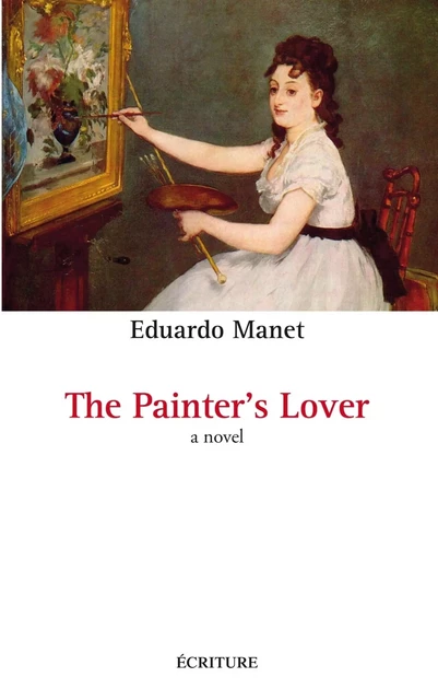 The Painter's Lover - Eduardo Manet - L'Archipel