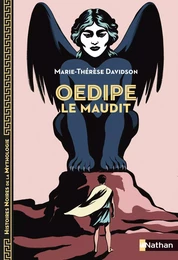 Oedipe le Maudit - Histoires Noires de la Mythologie - Dès 12 ans