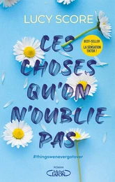 Ces choses qu'on n'oublie pas - Tome 1