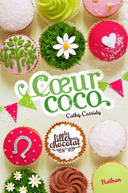 Coeur Coco - Tome 4 - Cathy Cassidy - Nathan