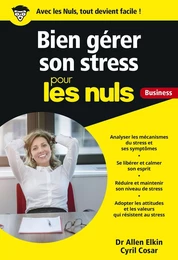 Gérer son stress pour les Nuls Business