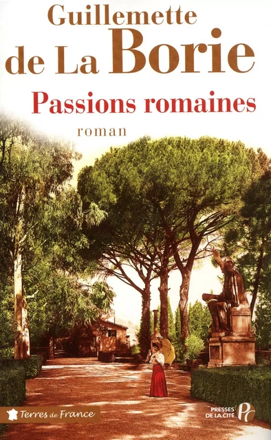 Passions romaines - Guillemette de La Borie - Place des éditeurs