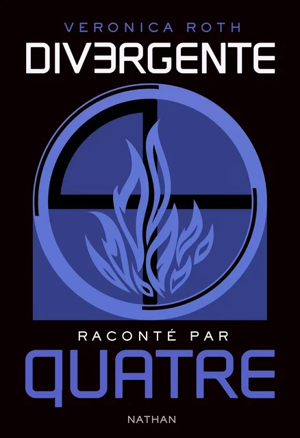 Divergente raconté par QUATRE - Veronica Roth - Nathan