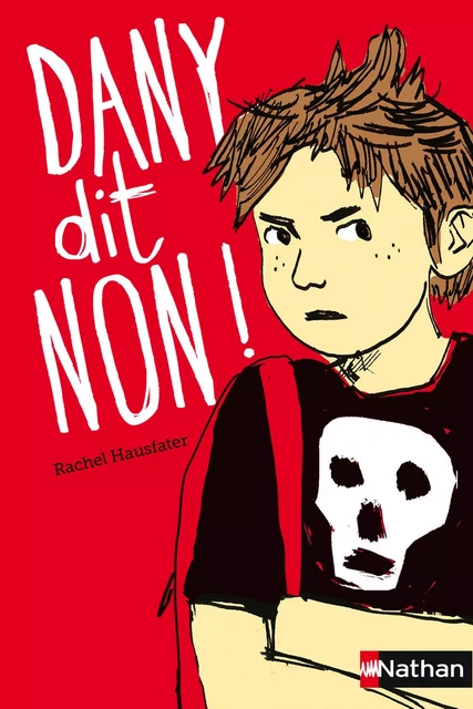 Dany dit non ! - Élisabeth Brami, Rachel Hausfater - Nathan