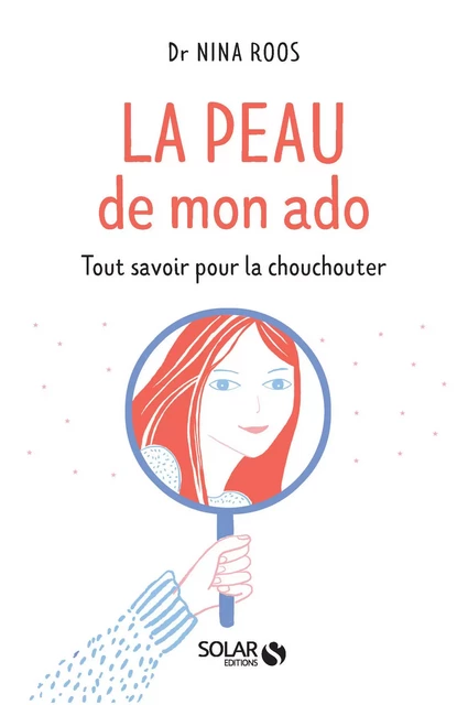 La peau de mon ado - Nina Roos - edi8