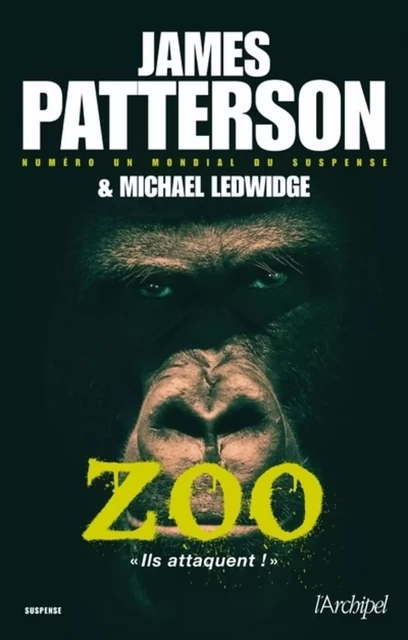 Zoo - James Patterson, Michael Ledwidge - L'Archipel