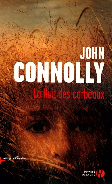 La nuit des corbeaux - John Connolly - Place des éditeurs