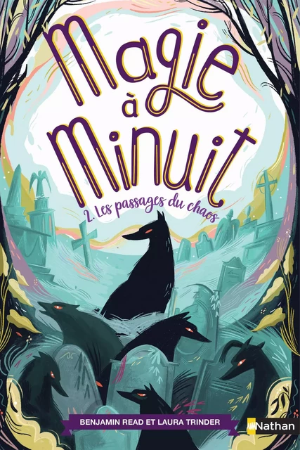 Magie à minuit - La dernière heure - Benjamin Read, Laura Trinder - Nathan