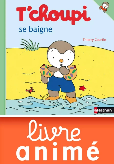 T'choupi se baigne - Thierry Courtin - Nathan