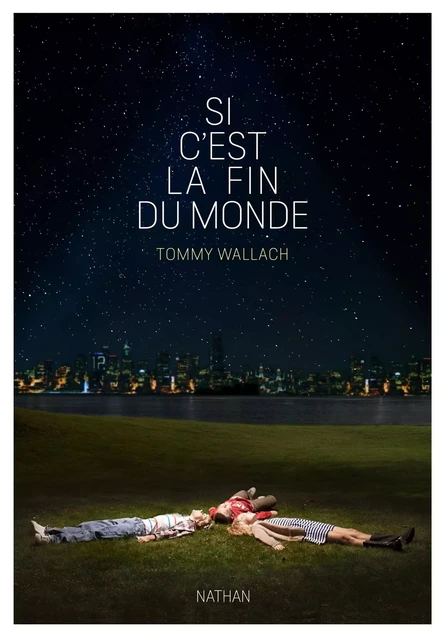 Si c'est la fin du monde - Tommy Wallach - Nathan