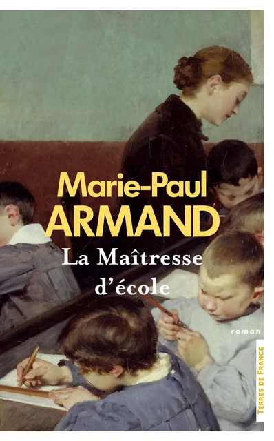 La Maîtresse d'école - Marie-Paul Armand - Place des éditeurs