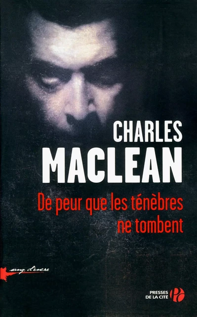 De peur que les ténèbres ne tombent - Charles Maclean - Place des éditeurs