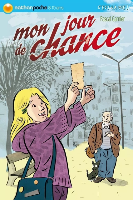 Mon jour de chance - Pascal Garnier - Nathan