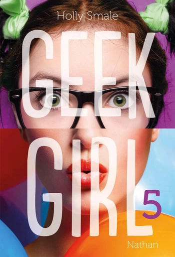 Geek Girl - Tome 5 - Holly Smale - Nathan