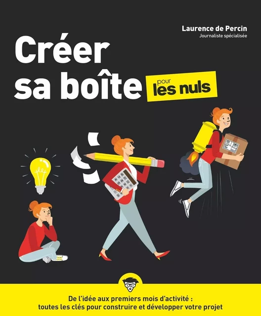 Créer sa boîte pour les Nuls, 4ème édition - Laurence de PERCIN - edi8