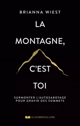 La montagne, c'est toi