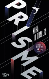 Prisme - Grand Prix 404 Factory - Roman young adult - Science-Fiction - Dès 14 ans