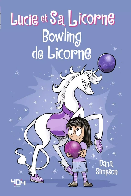 Lucie et sa licorne - Bowling de licorne - Bande dessinée jeunesse - Dès 8 ans - Dana Simpson - edi8