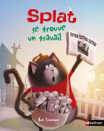 Splat se trouve un travail - Album dès 4 ans