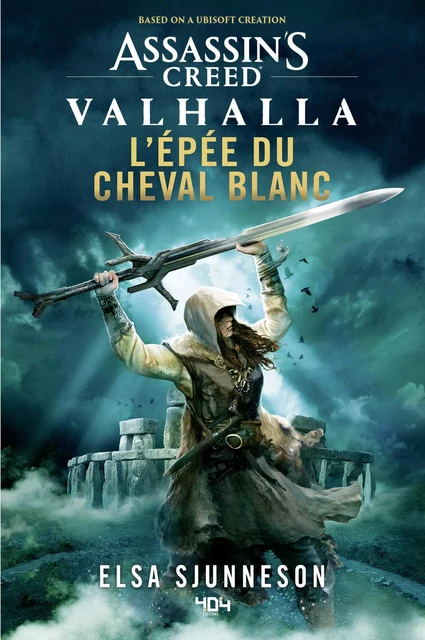 Assassin's Creed Valhalla - L'Épée du Cheval blanc - Roman Ubisoft - Officiel - Dès 14 ans et adulte - Elsa Sjunneson - edi8