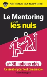 Le Mentoring pour les Nuls en 50 notions clés