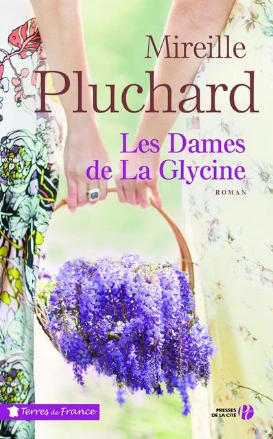 Les Dames de la glycine - Mireille Pluchard - Place des éditeurs