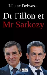 Dr Fillon et Mr Sarkozy