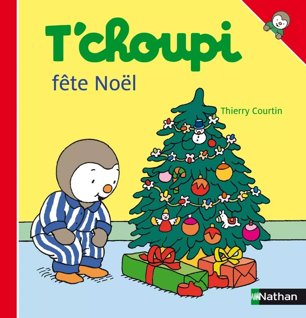 T'choupi fête Noël - Thierry Courtin - Nathan