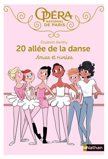 20 allée de la danse - Amies et rivales - Dès 8 ans - Elizabeth Barfety - Nathan