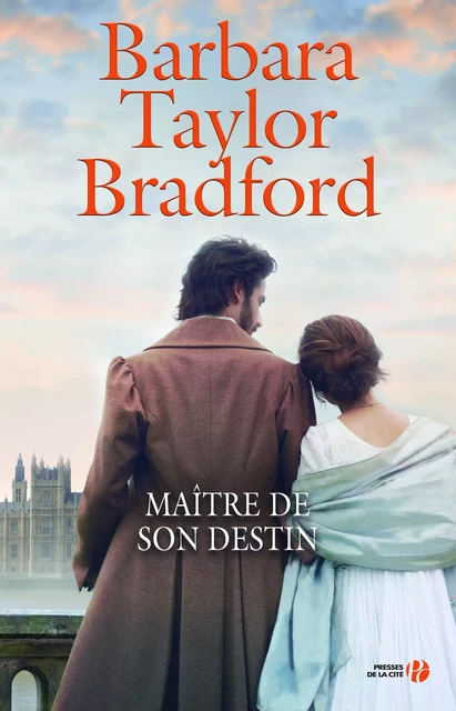 Maître de son destin - Barbara Taylor Bradford - Place des éditeurs