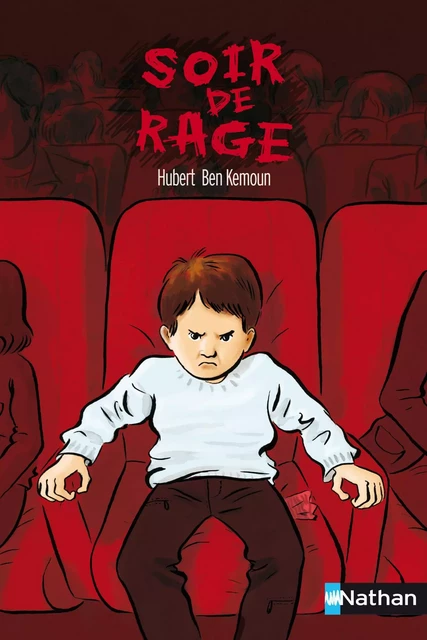 Soir de rage - Hubert Ben Kemoun - Nathan