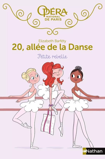 20 allée de la danse : Petite rebelle - Roman Dès 8 ans - Elizabeth Barfety - Nathan