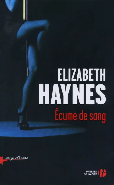 Ecume de sang - Elizabeth Haynes - Place des éditeurs