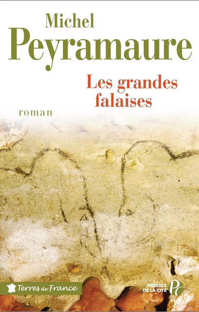 Les grandes falaises - Michel Peyramaure - Place des éditeurs