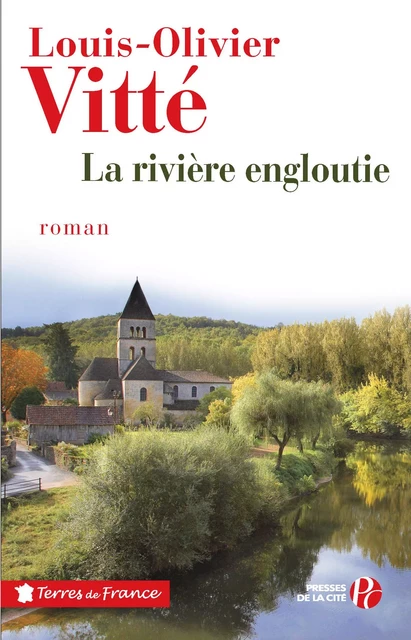 La rivière engloutie - Louis-Olivier Vitte - Place des éditeurs