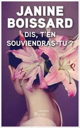 Dis, t'en souviendras-tu?