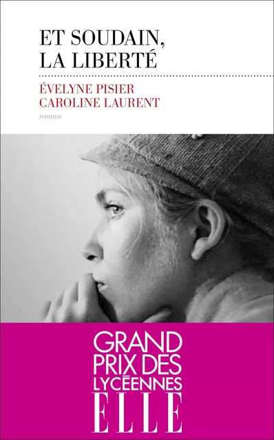 Et soudain, la liberté - Évelyne Pisier-Kouchner, Caroline Laurent - edi8