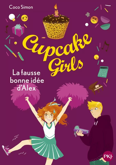 Cupcake Girls - tome 32 : La fausse bonne idée d'Alex - Coco Simon - Univers Poche