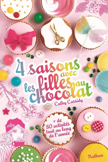 4 saisons avec les filles au chocolat - Cathy Cassidy - Nathan