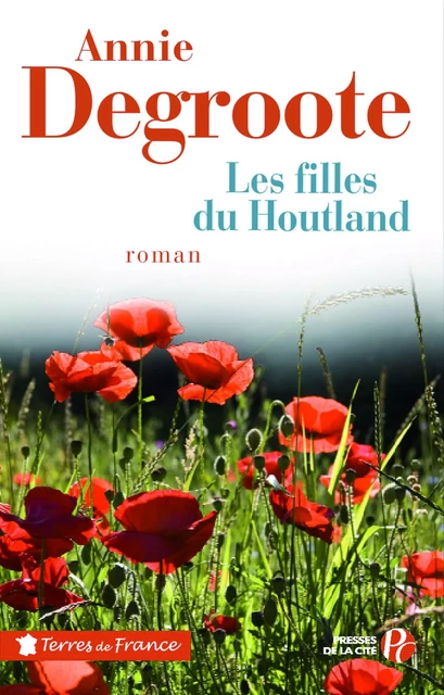 Les filles du Houtland - Annie Degroote - Place des éditeurs