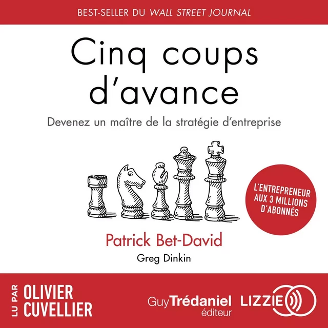 Cinq coups d'avance - Patrick Bet-David, Greg Dinkin - Univers Poche